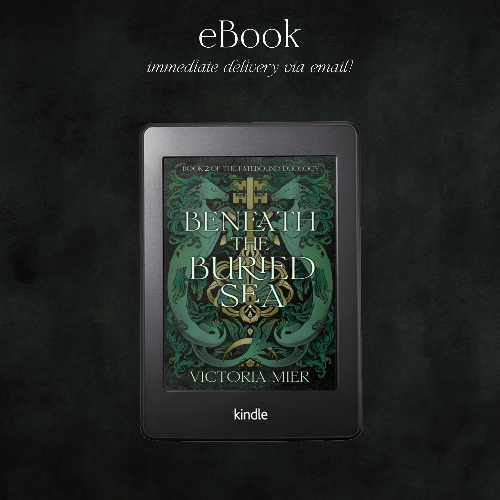 Beneath the Buried Sea (The Fatebound Duology #2) - Victoria Mier