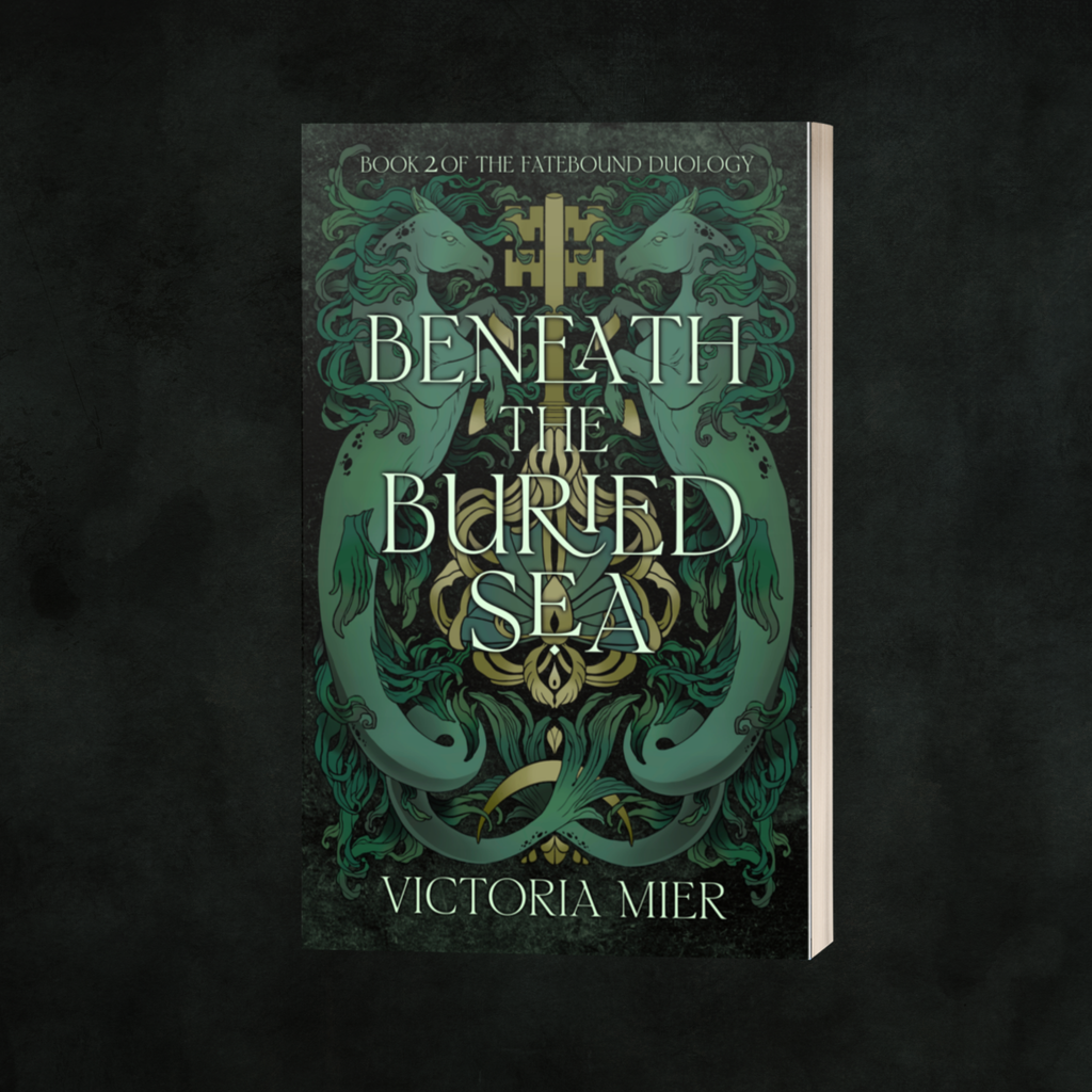 Beneath the Buried Sea (The Fatebound Duology #2) - Victoria Mier